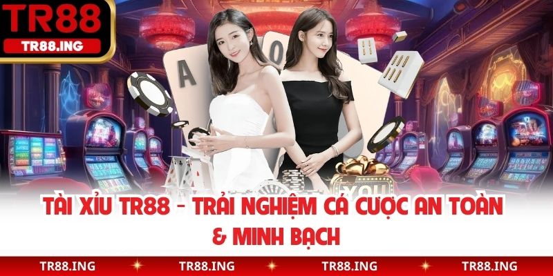 Tài xỉu TR88